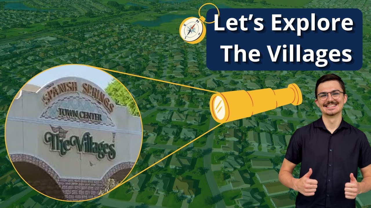 Let's Explore: Spanish Springs - The Villages, Florida