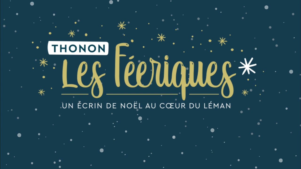 Noël à Thonon-les-Bains : Ambiance, Chalets et Illuminations mapping 
