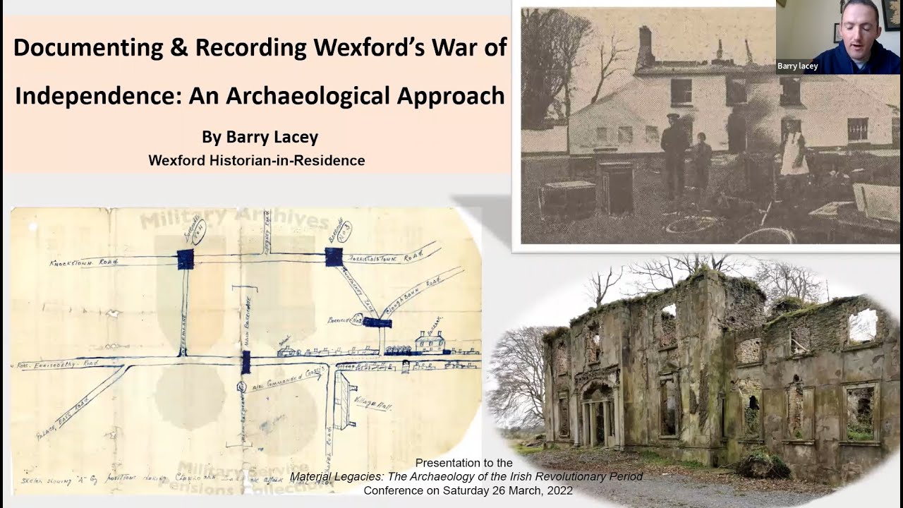 Lacey, 'Documenting and Recording Wexford’s War of Independence: An Archaeological Approach'