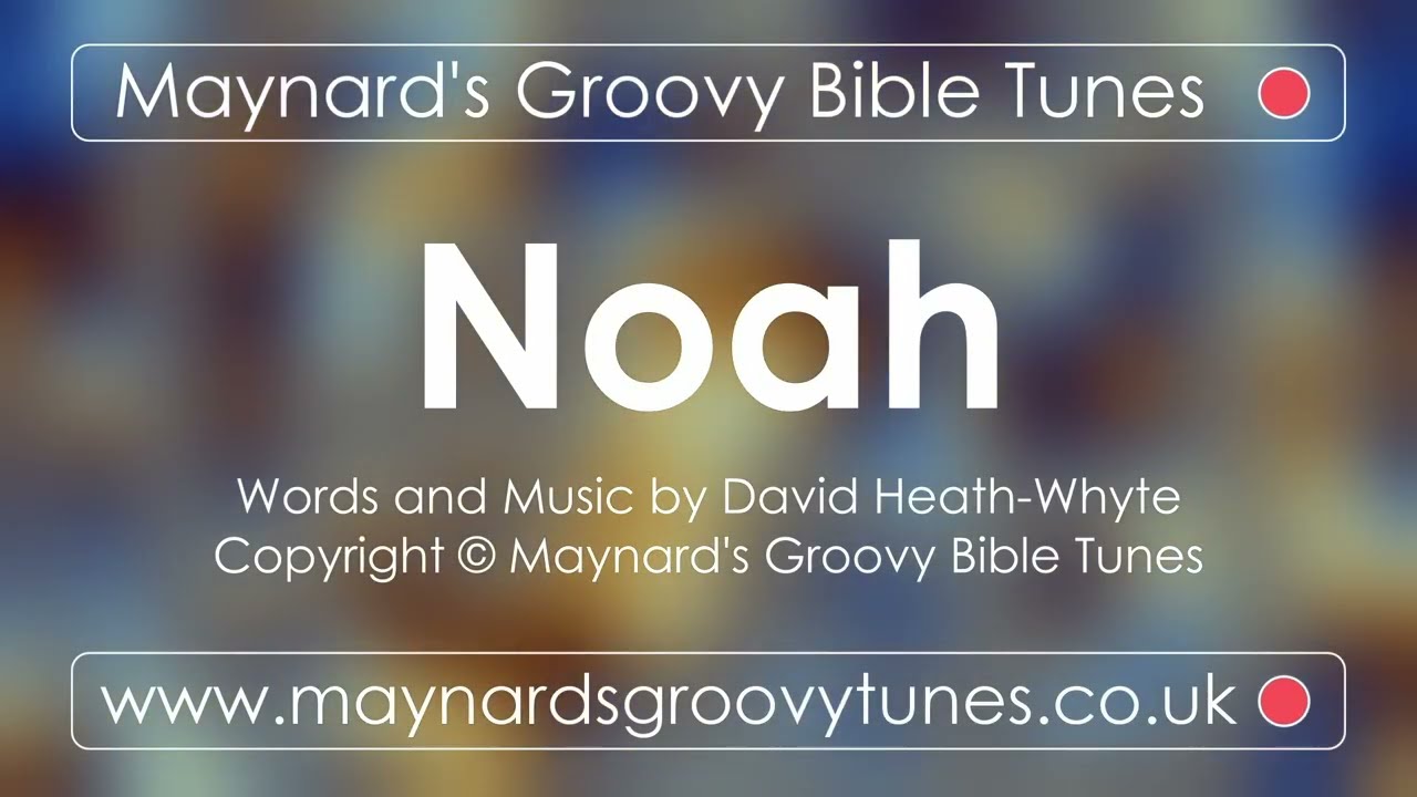 Noah children's worship Bible song - 