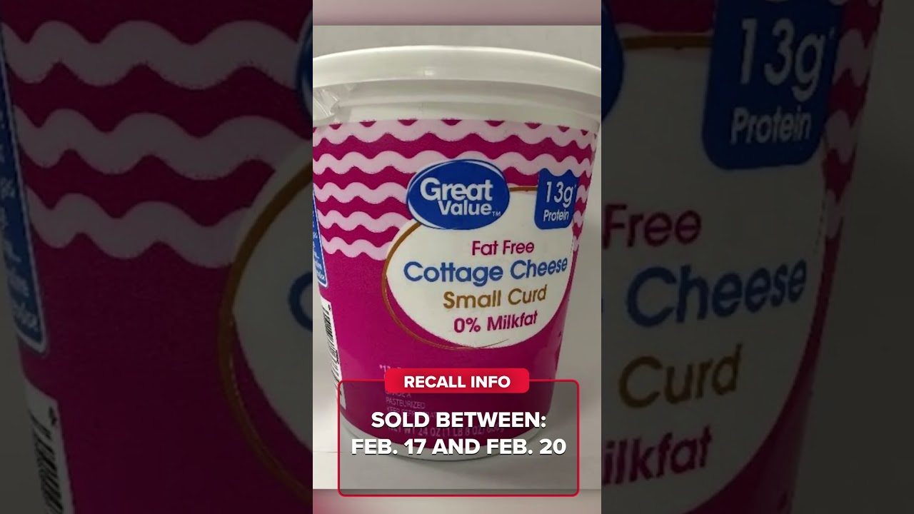 FDA: Do not eat recalled Great Value cottage cheese sold in 24 states