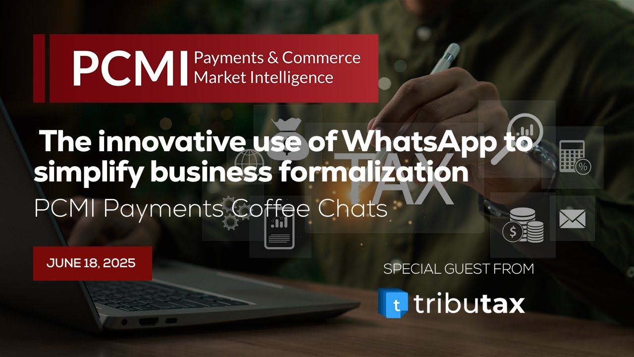 The innovative use of WhatsApp to simplify business formalization | PCMI Payments Coffee Chats