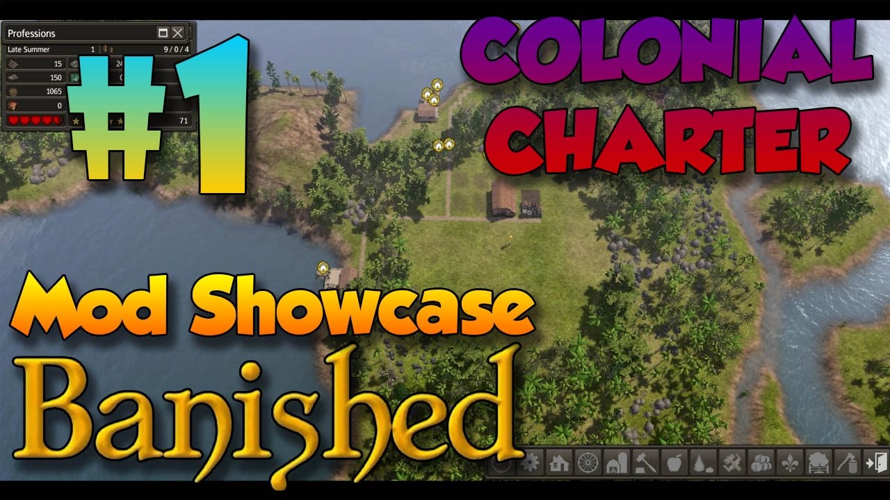 Banished Colonial Charter Mod Showcase/Tutorial Part 1 - New Items