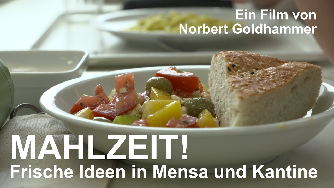 Mahlzeit! Frische Ideen in Mensa und Kantine