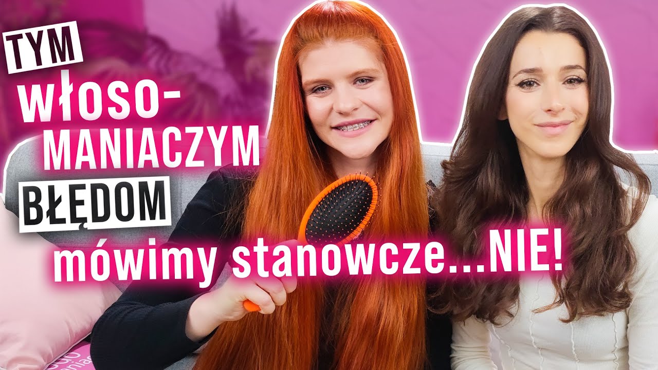 Nadal popełniasz TE włosomaniacze błędy? Jak najszybciej przestań!