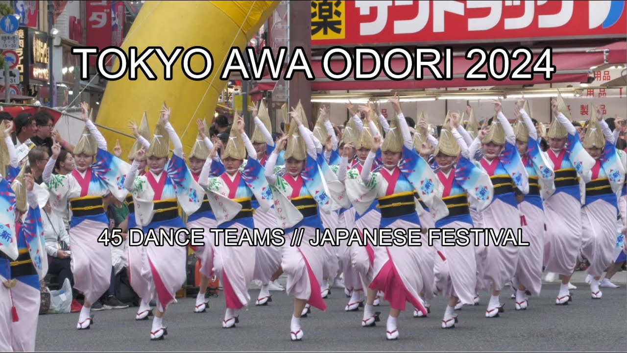 TOKYO AWA ODORI 2024 | Traditional Japanese Dance Parade in Koenji (45 Dance Teams)