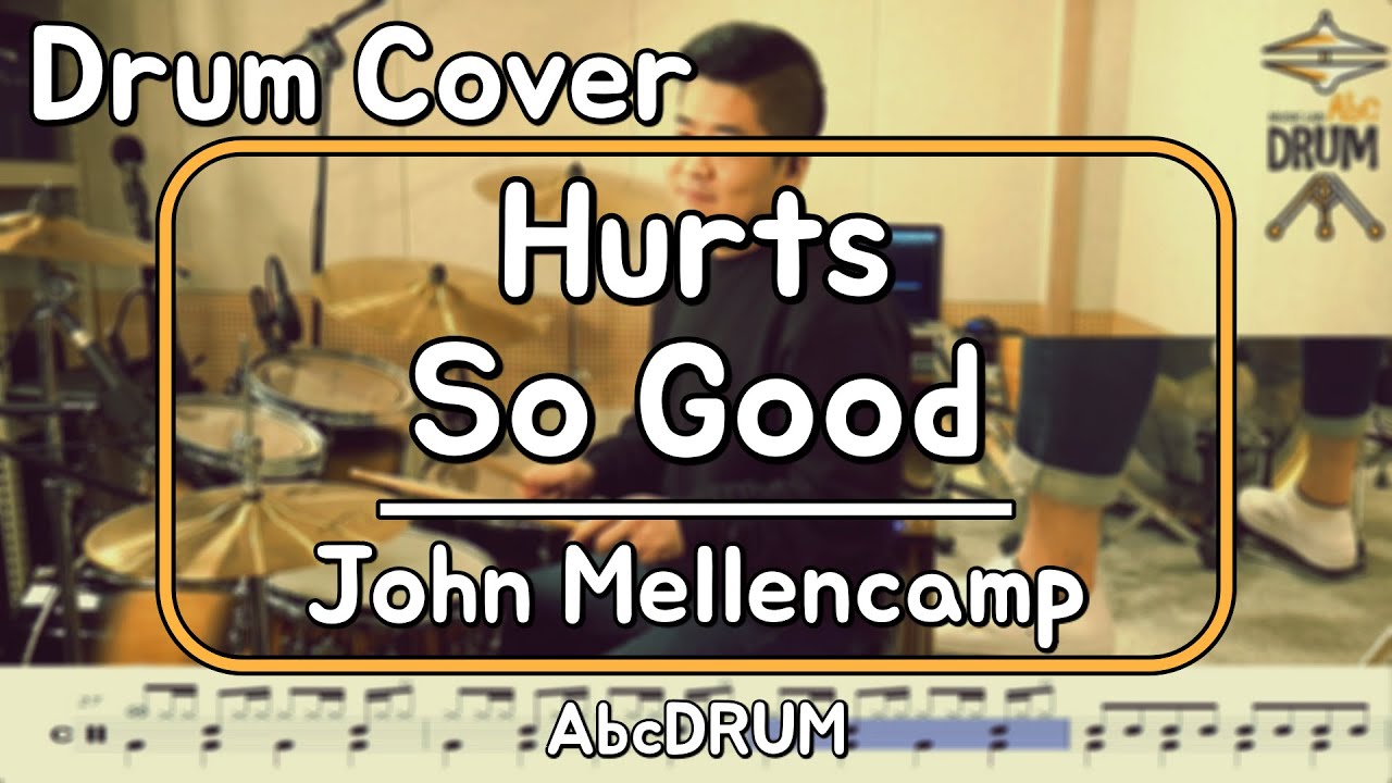 [Hurts So Good]John Mellencamp-드럼(연주,악보,드럼커버,Drum Cover,듣기);AbcDRUM