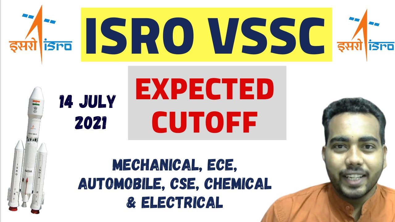 ISRO VSSC 2021 Expected Cutoff | EXAM- 14.07.2021
