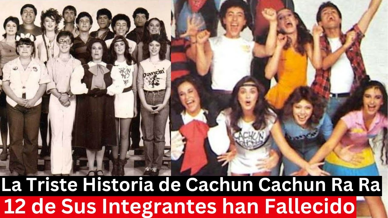 La Triste Historia de Cachun Cachun Ra Ra y 12 de sus Integrantes Fallecidos