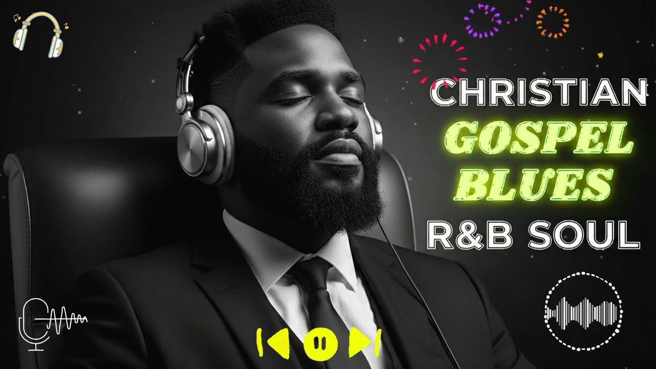 Soaked in God’s Presence – Soulful Christian R&B & Blues Playlist | Praise & Worship for Reflection