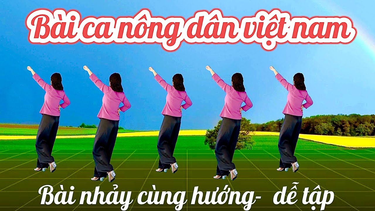 💥BÀI CA NÔNG DÂN VIỆT NAM💥NHẢY CÙNG HƯỚNG 👉link hướng dẫn bấm ⬇️bên dưới nhé