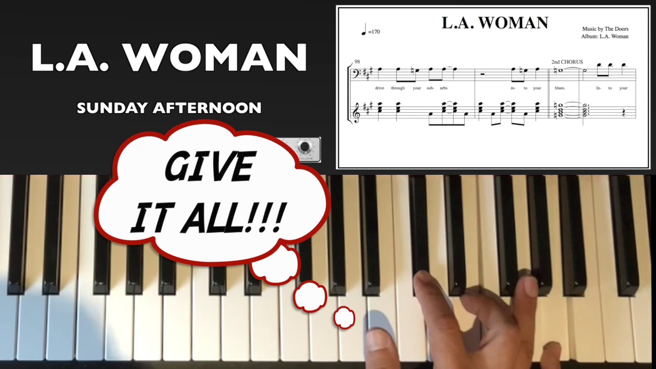 L A  Woman - The Doors, How to play it on piano (part. 1)
