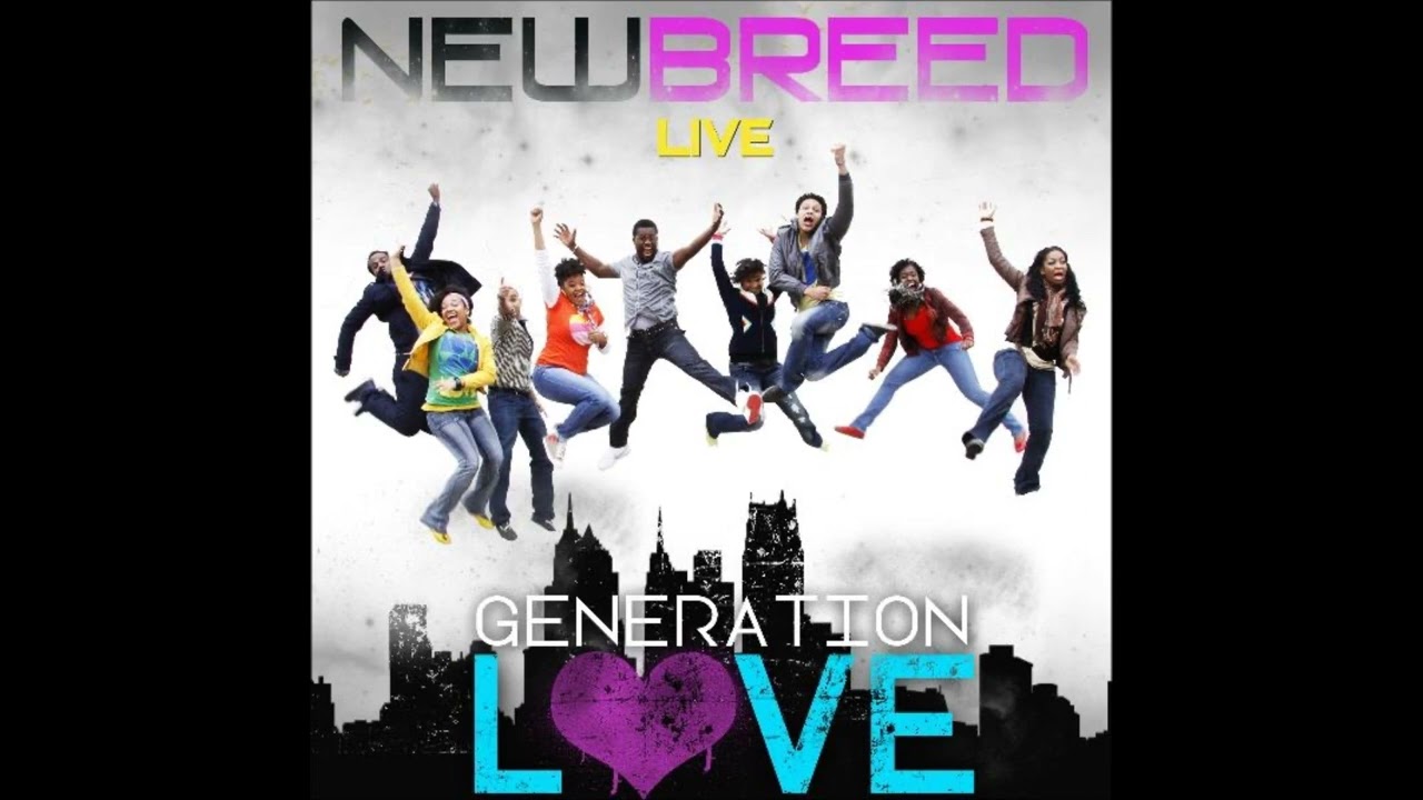 New Breed  - Oh, How He Loves Us