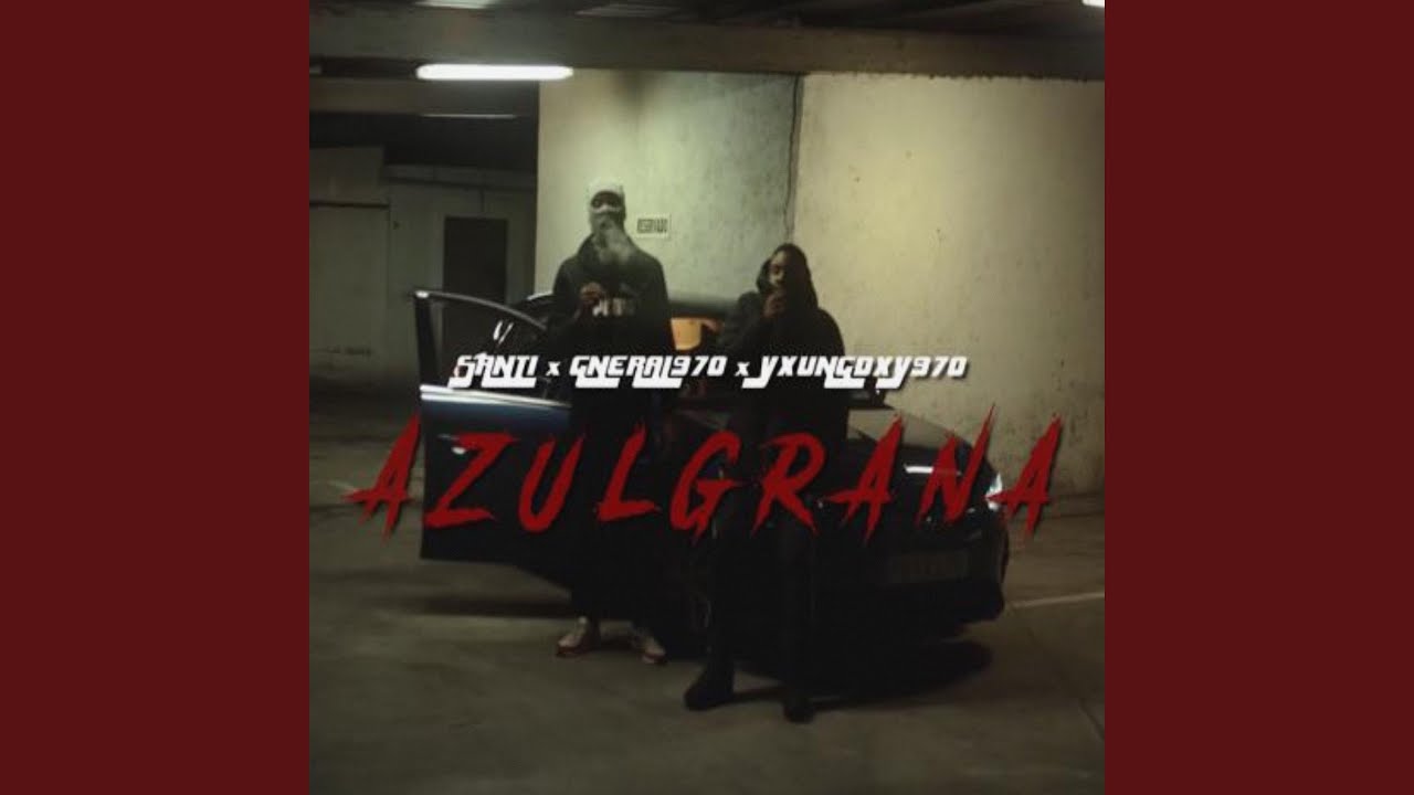 Azulgrana (feat. Yxungdy970 & G9)