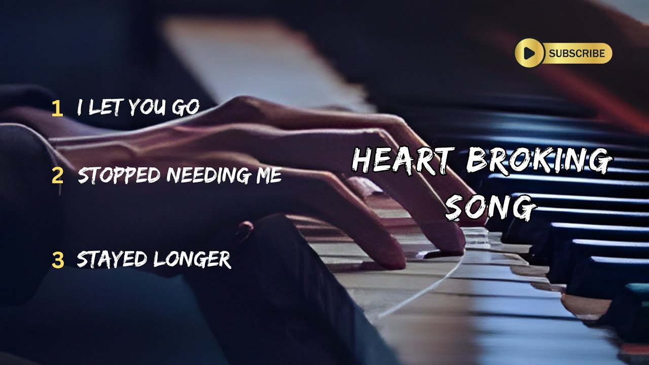Heartbroken Love Songs | Emotional Sad Songs Playlist | Deep Pain, Slow Hurt, Heartbreak Songs