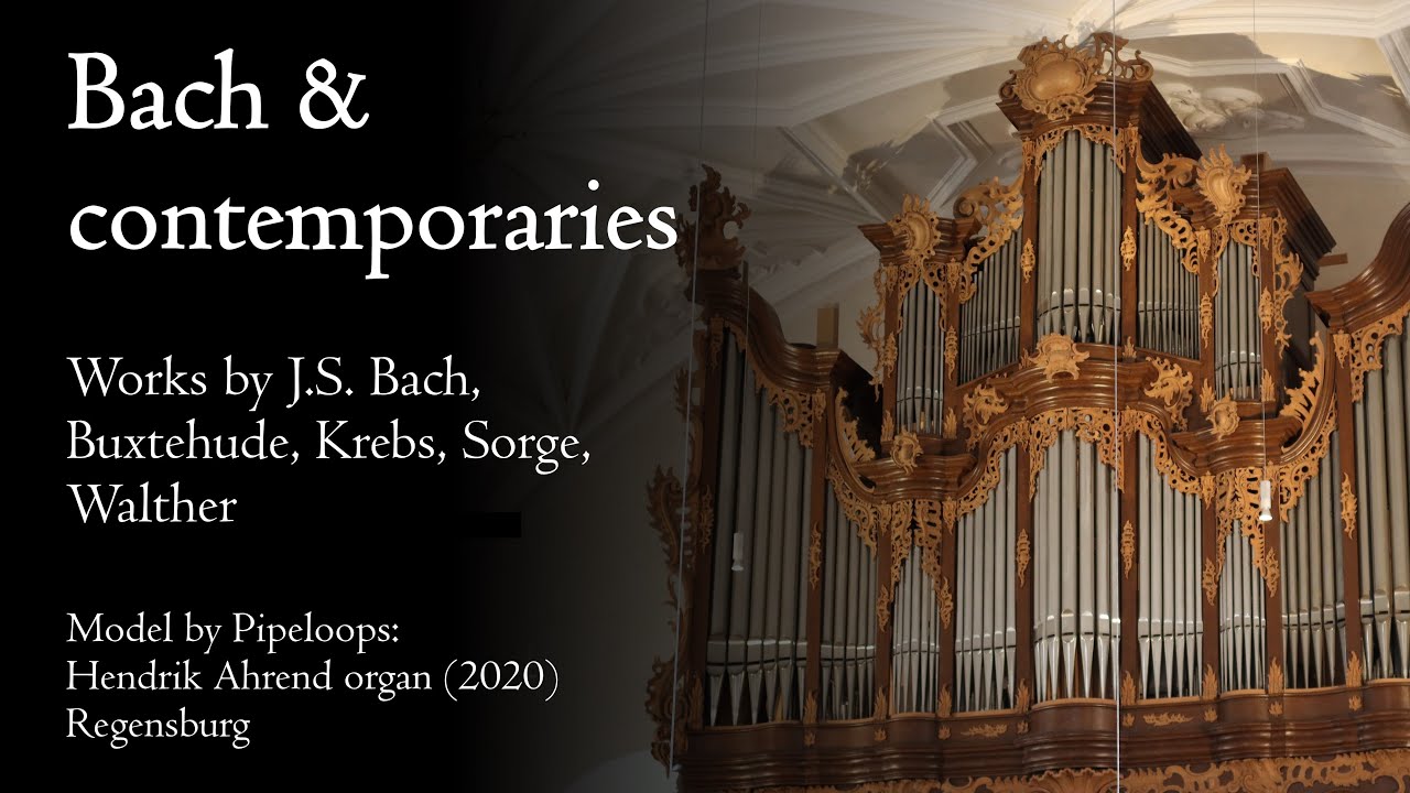 Bach & Contemporaries - Exploration of the 'Bach Organ', Regensburg - Hauptwerk