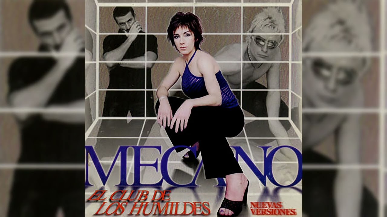 Mecano - El Club De Los Humildes (Versión Álbum) (Audio oficial)