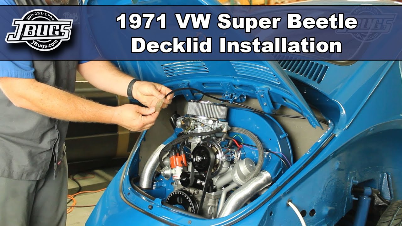 JBugs - 1971 VW Super Beetle - Decklid Installation