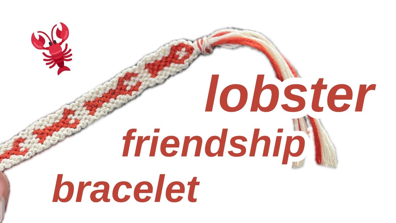 lobster tutorial || friendship bracelets