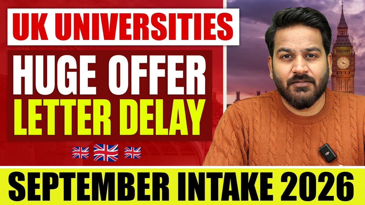 Huge Offer Letter Delay! | UK September Intake 2026 | Study in UK