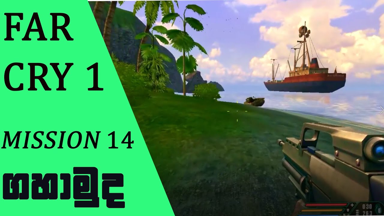 Far Cry Mission l14: Boat Treehouse:  | Far Cry 1 mission 14sinhala game play