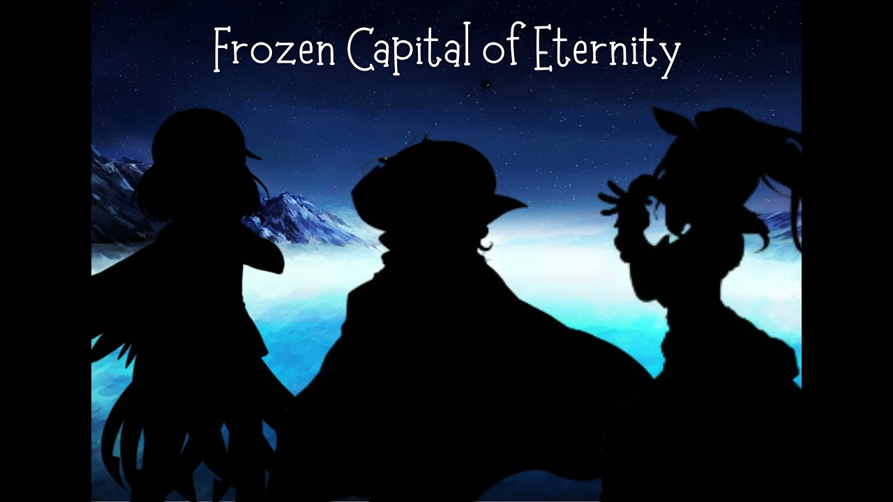 【赫奕冬月 ~ Ebb of Eternal Winter Moon】Frozen Capital of Eternity