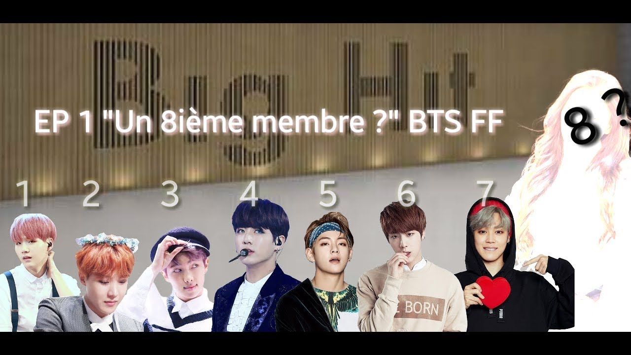 EP 1 /Un 8ième membre ?\ FF BTS
