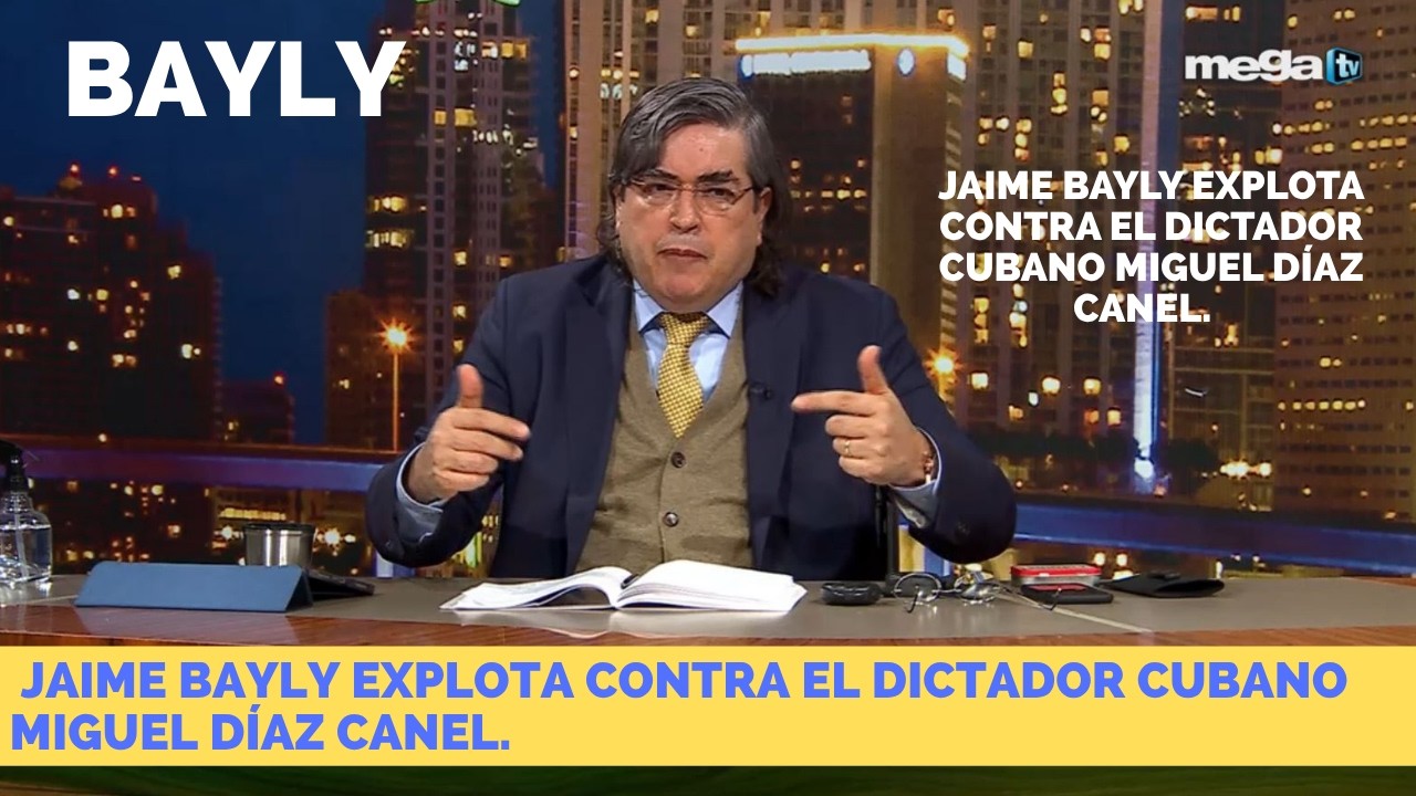 Jaime Bayly explota contra el dictador cubano Miguel D&iacute;az Canel.