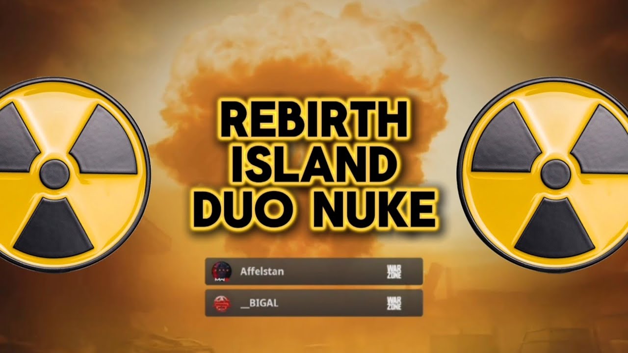 Rebirth Island NUKE DUOS