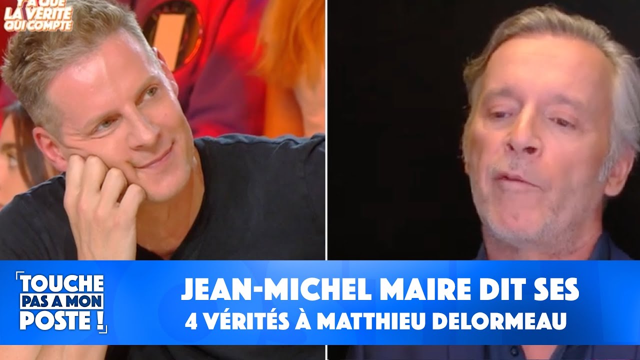 Jean-Michel Maire dit ses 4 vérités à Matthieu Delormeau