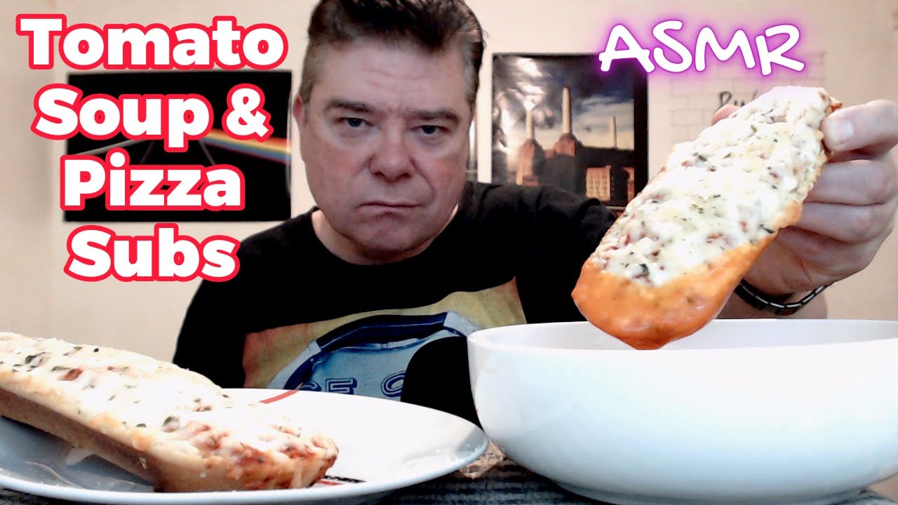ASMR - Eating Tomato Soup & Cheese Pizza Subs For Lunch