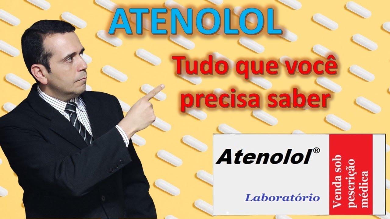 Atenolol: tudo que você precisa saber, mas seu médico não teve tempo para lhe falar