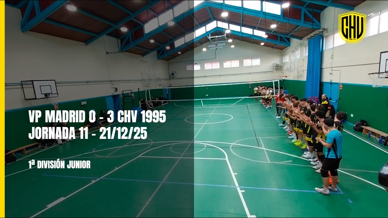 J11 (Jr). VP MADRID 0 - 3 CHV 1995 (1 División Nacional 13/12/25 | Temporada 25/26 )