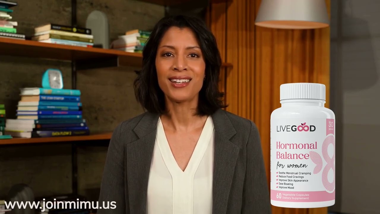LIVEGOOD REVIEWS....Hormonal Balance for Women