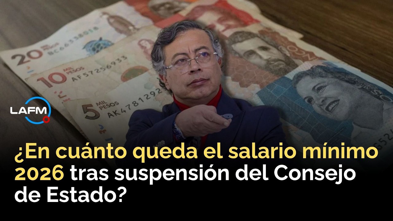 Salario m&iacute;nimo 2026 en Colombia: &iquest;Por qu&eacute; el Consejo de Estado fren&oacute; el aumento?