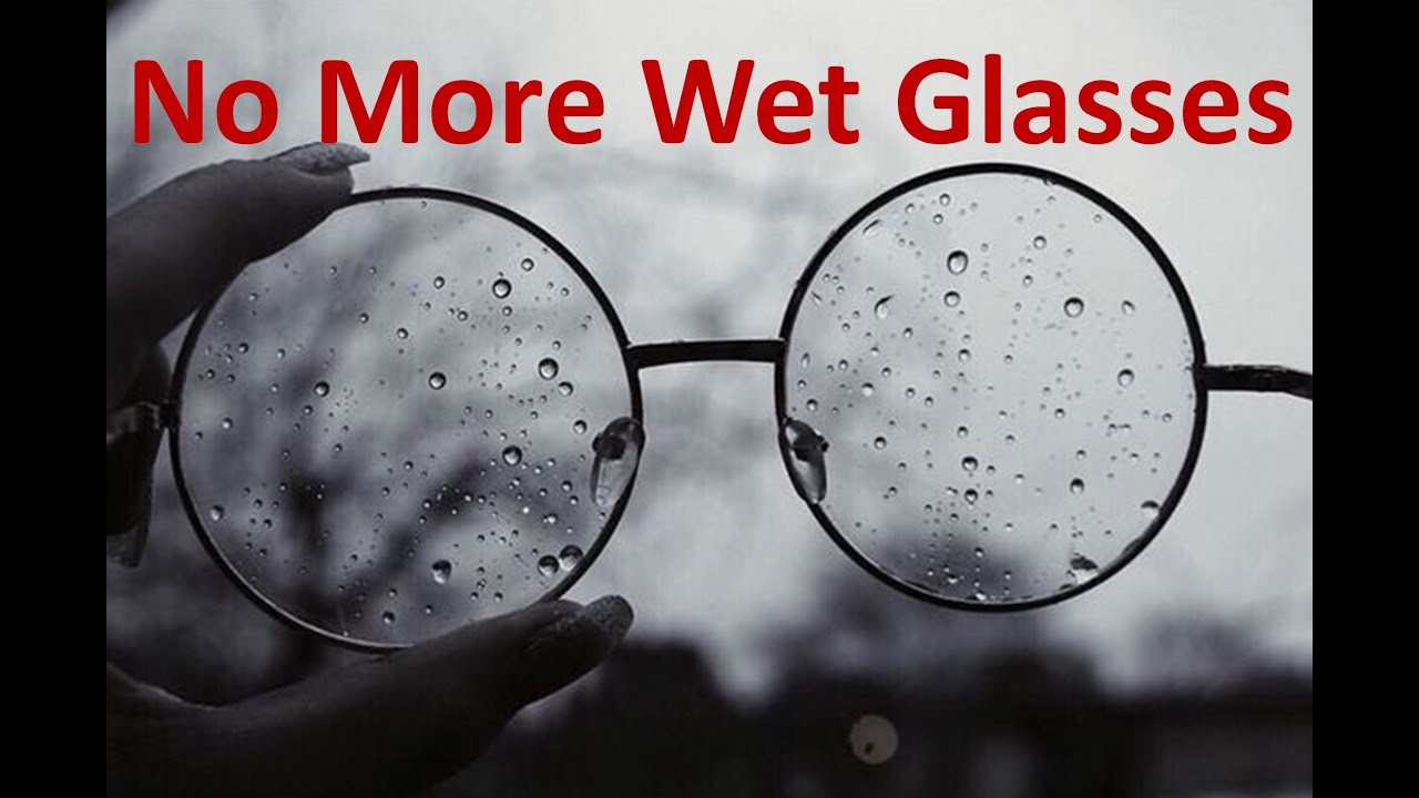 Glasses Free From Rain Droplets