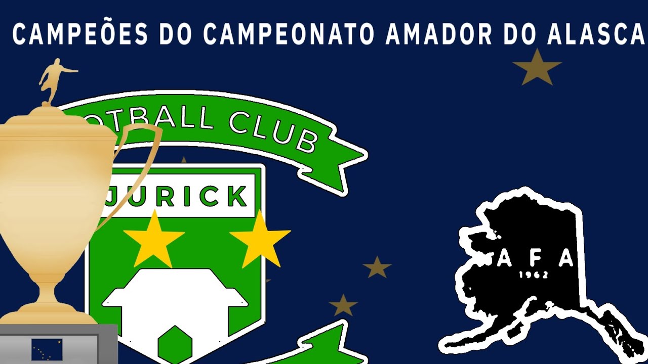CAMPEÕES DO CAMPEONATO AMADOR DO ALASCA 
