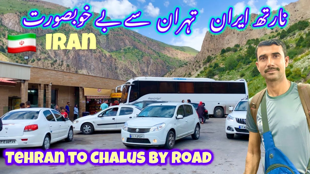 Tehran to Chalus by Road | North Iran | Tehran to caspian sea Iran | Pakistan to Iran 🇮🇷