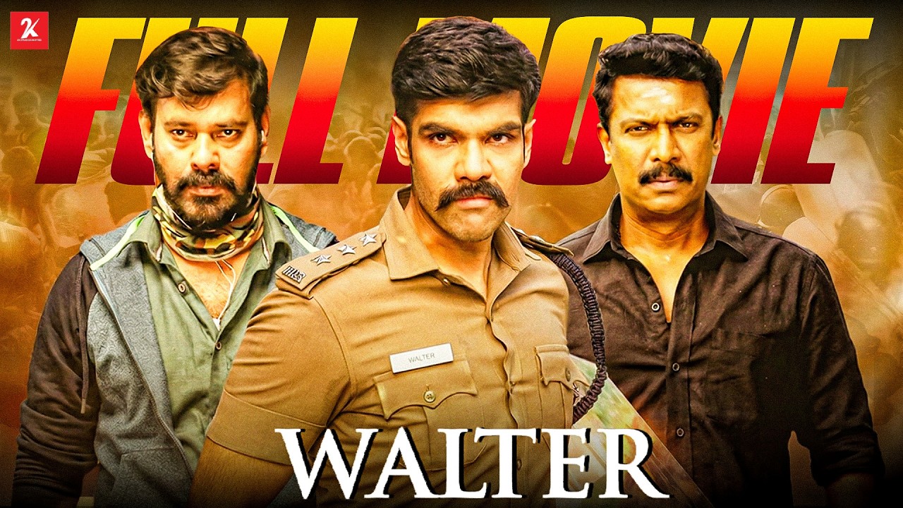 Walter - Tamil Full Movie [HD] | Sibi Sathyaraj | Shirin | Samuthirakani | Natarajan Subramaniam