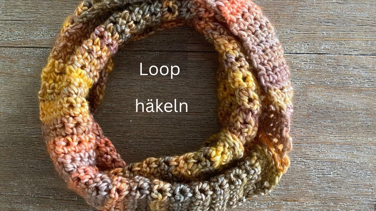Häkeln für Anfänger: Der einfachste Loop der Welt