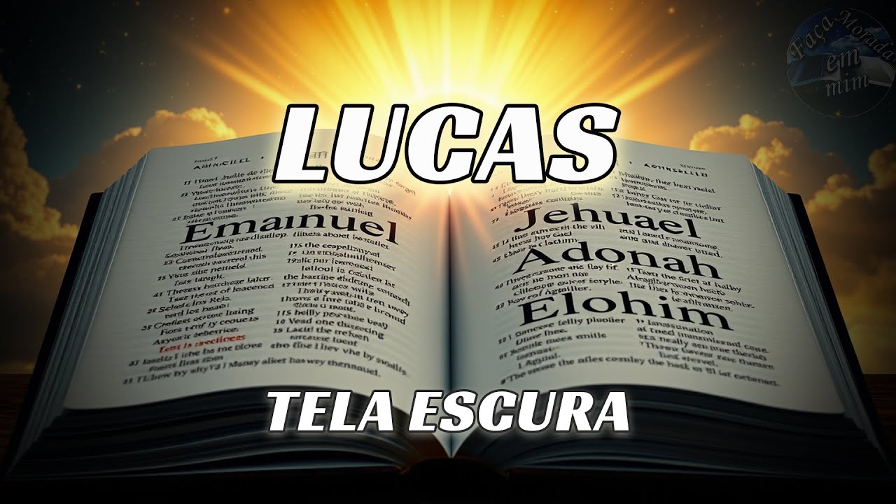 LUCAS | B&iacute;blia Falada | Tela Escura #biblia #audiobible