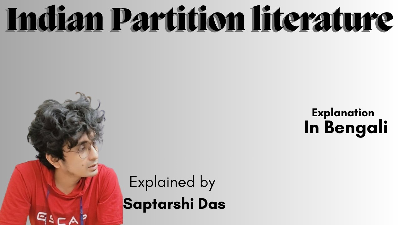 Partition literature of India    I   Explained in Bengali