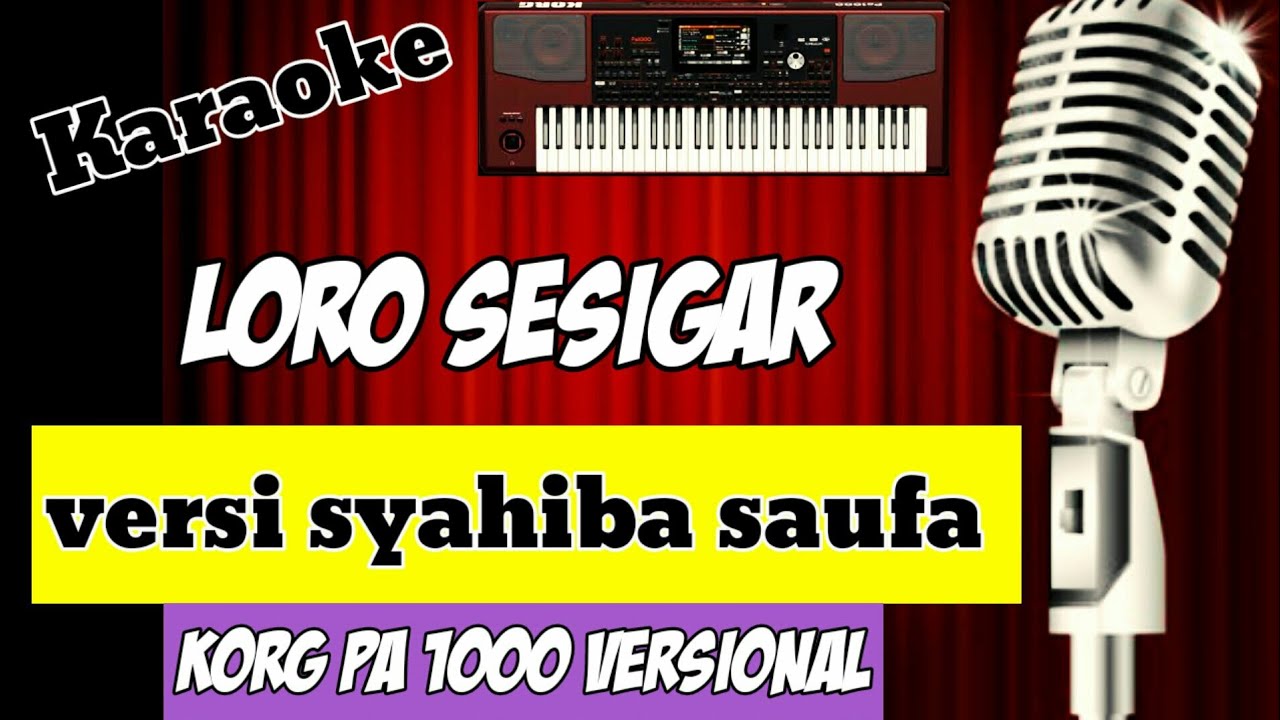 KARAOKE BANYUWANGI - TANPA VOKAL - LORO SESIGAR