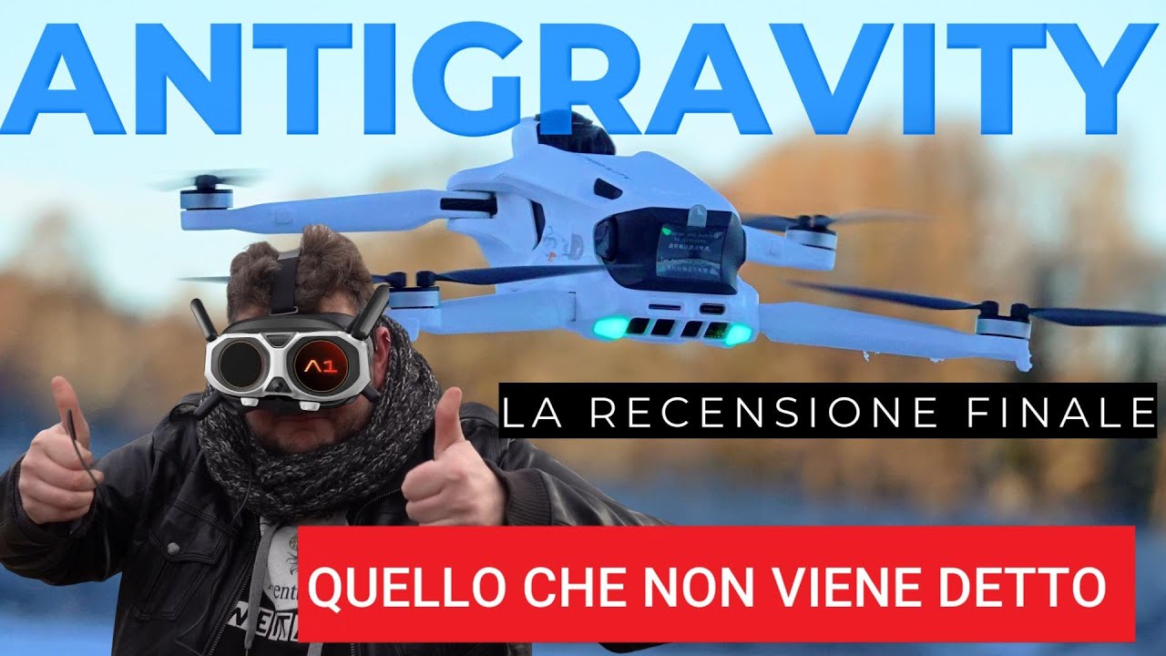 Antigravity A1 Con Test Reali: La Recensione Finale, Ecco la Verità