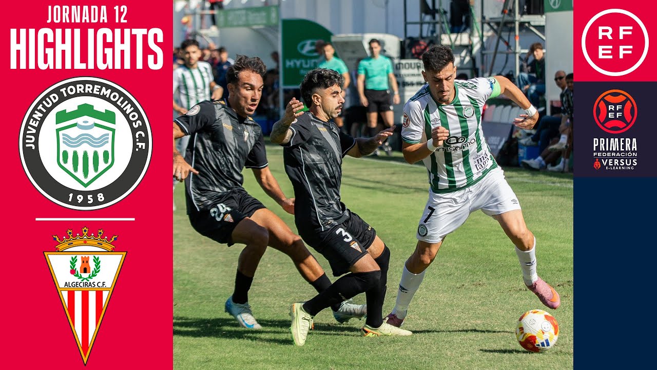 Resumen #PrimeraFederaci&oacute;n | J. Torremolinos CF 1-1 Algeciras CF | Jornada 12 | Temporada 2025/2026