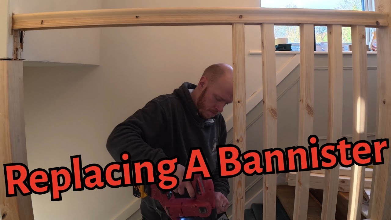 Replacing A Bannister