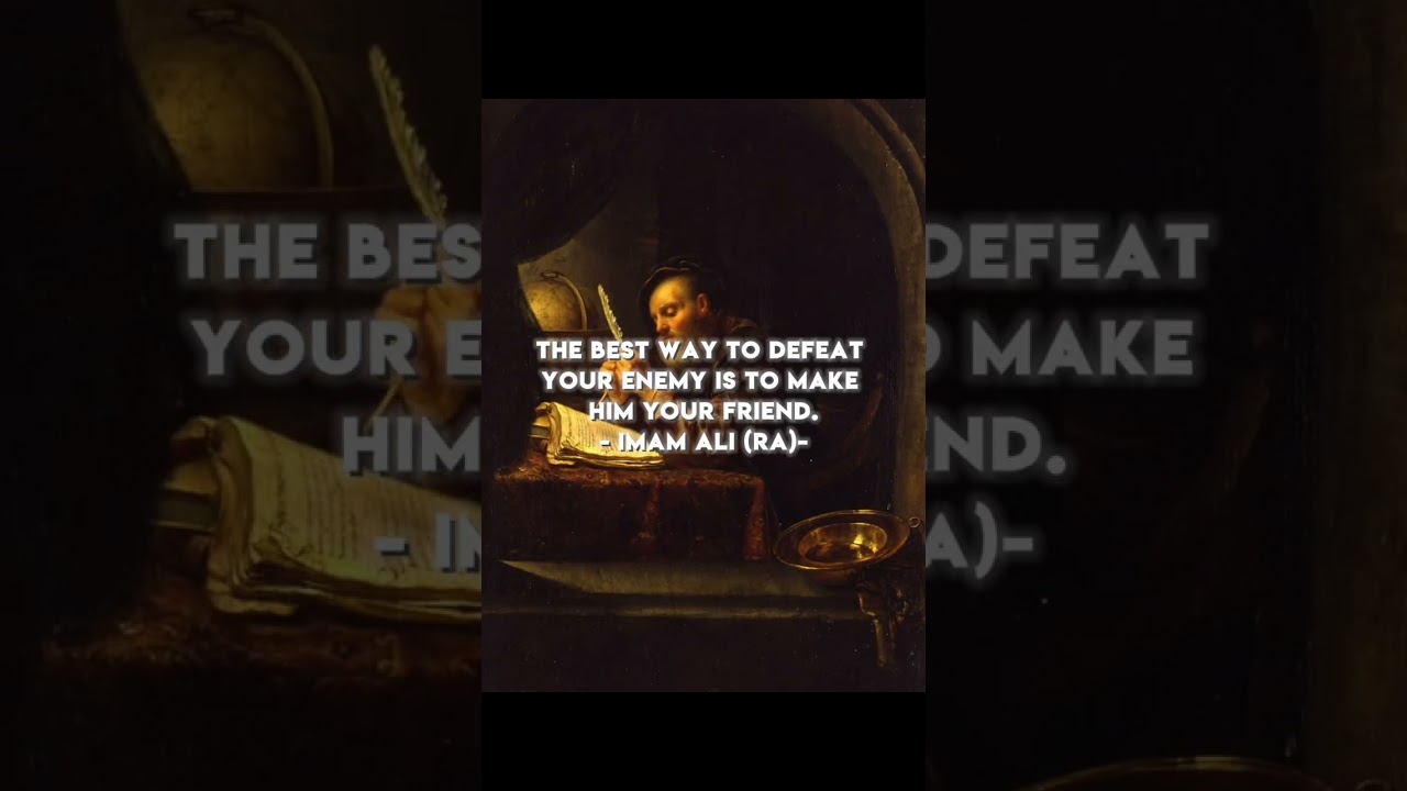 &ldquo;Turn Enemies into Friends &ndash; Wisdom from Imam Ali (RA)&rdquo; #shorts #wisdom #sigma #fyp