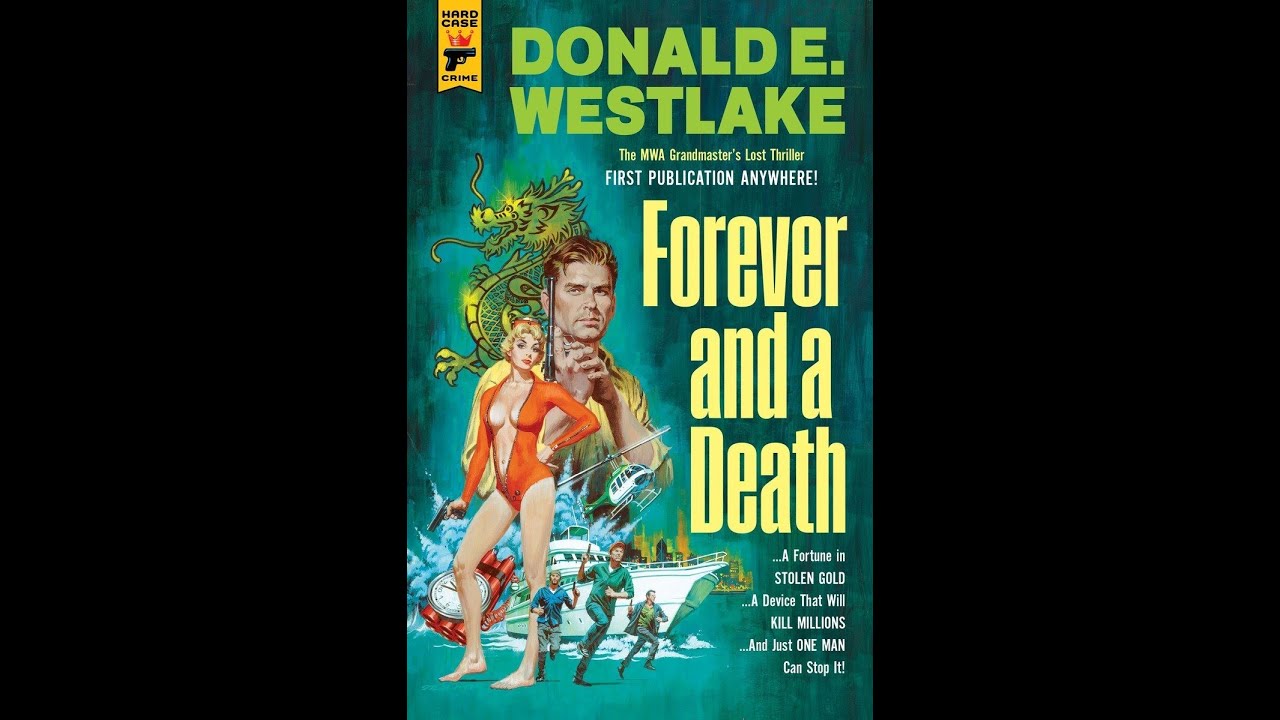 Forever And A Death By Donald E. Westlake Book Review
