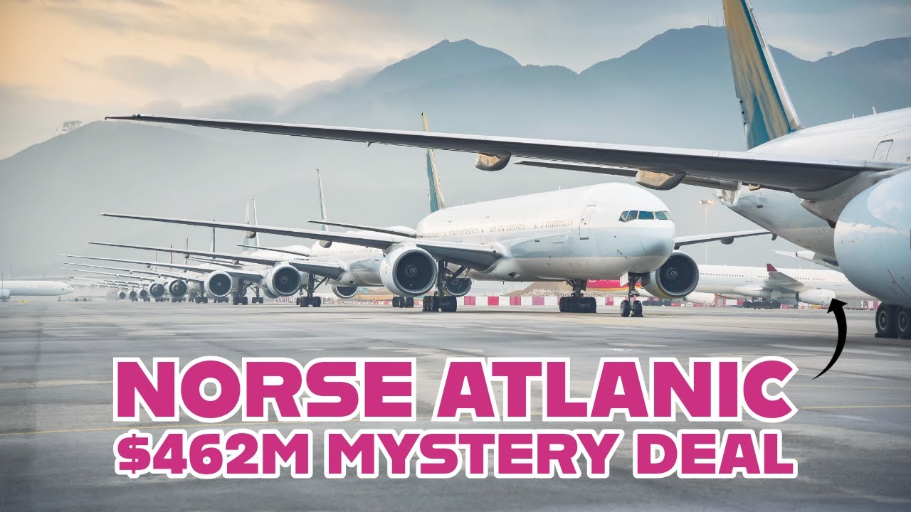 Norse Atlantic & TUI Boeing Wet Leasing Agreements!