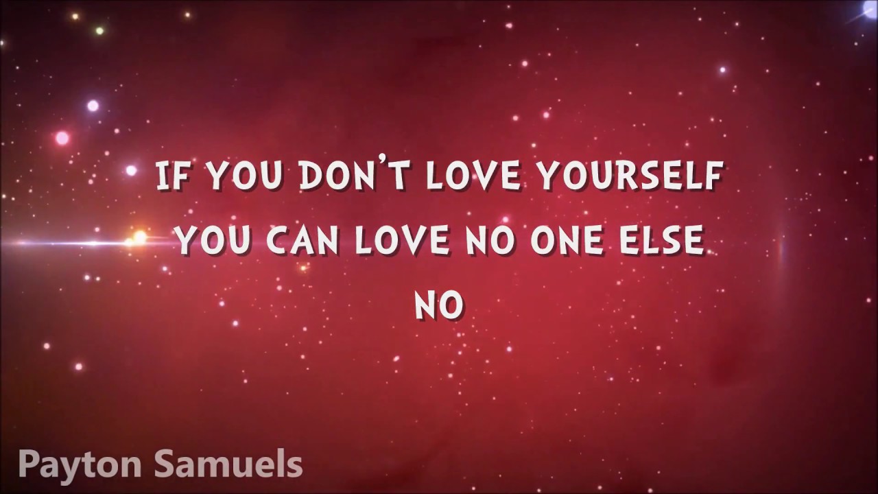 The Script - If You Don't Love Yourself (Lyrics)